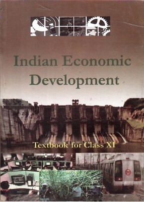 INDIAN ECONOMIC DEVELOPMENT NCERT 11th TEXTBOOK IN ENGLISH(Hardcopy Paperbook, NCERT)