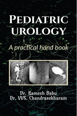 Pediatric Urology(English, Paperback, Dr. Ramesh Babu, amp, Dr. Vvs. Chandrasekharam)