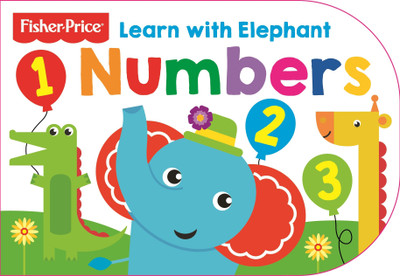 Fisher Price: Learn with Elephant Numbers(English, Board book, unknown)