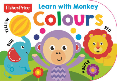 Fisher Price: Learn with Monkey Colours(English, Board book, unknown)