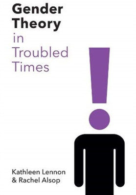 Gender Theory in Troubled Times(English, Paperback, Lennon Kathleen)