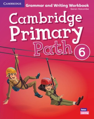 Cambridge Primary Path Level 6 Grammar and Writing Workbook(English, Paperback, Holcombe Garan)