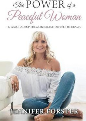 The Power of a Peaceful Woman(English, Paperback, Forster Jennifer M)
