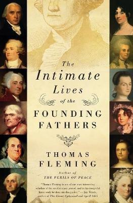 The Intimate Lives of the Founding Fathers(English, Paperback, Fleming Thomas)