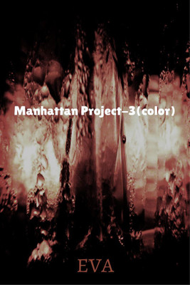 Manhattan Project-3(color)(English, Paperback, Eva)