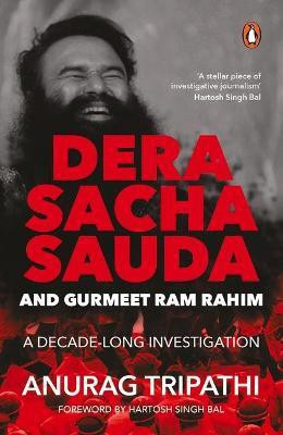 Dera Saccha Sauda and Gurmeet Ram Rahim(English, Paperback, Tripathi Anurag)
