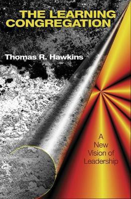 The Learning Congregation(English, Paperback, Hawkins Thomas R.)