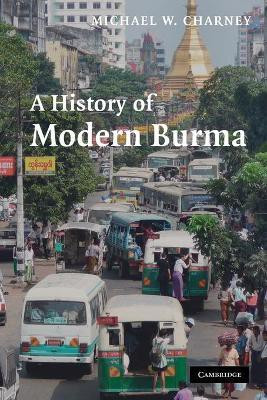 A History of Modern Burma(English, Paperback, Charney Michael W.)