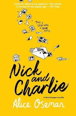 Nick and Charlie(English, Paperback, Oseman Alice)