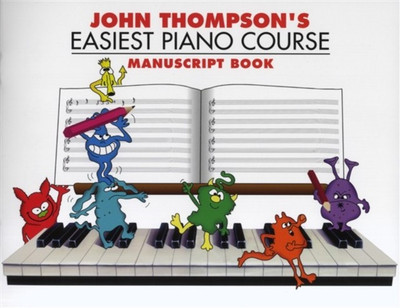 John Thompson's Easiest Piano Course Manuscript(English, Book, unknown)