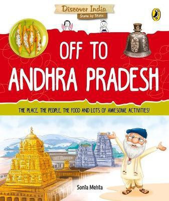 Discover India: Off to Andhra Pradesh(English, Paperback, Mehta Sonia)