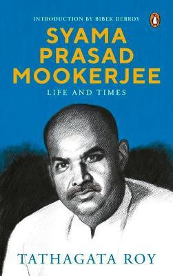 Syama Prasad Mookerjee(English, Hardcover, Roy Tathagata)