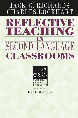 Reflective Teaching in Second Language Classrooms(English, Paperback, Richards Jack C.)