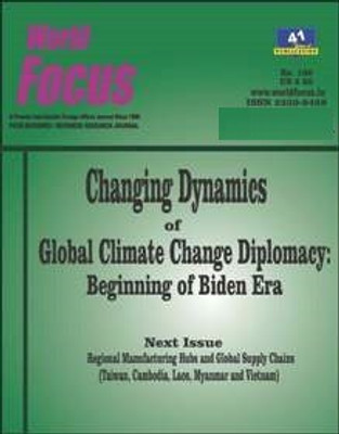 World Focus English June 2021 (Changing Dynamics Of Global Climate Change Diplomacy: Beginning Of Biden Era)(Paperback, World Focus)