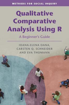Qualitative Comparative Analysis Using R(English, Paperback, Oana Ioana-Elena)