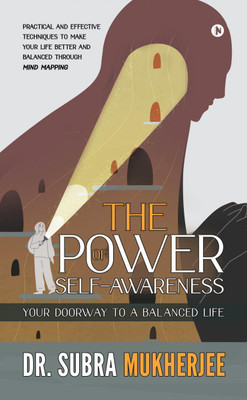 The Power of Self-Awareness(English, Paperback, Dr Subra Mukherjee)