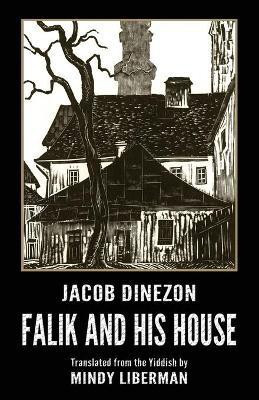 Falik and His House(English, Paperback, Dinezon Jacob)