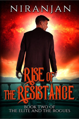 The Rise of the Resistance(English, Paperback, Niranjan K)