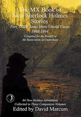 The MX Book of New Sherlock Holmes Stories Some More Untold Cases Part XXIII(English, Hardcover, unknown)