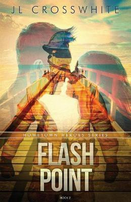 Flash Point(English, Paperback, Crosswhite Jl)