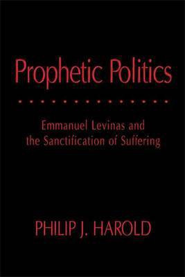 Prophetic Politics(English, Electronic book text, Harold Philip J.)