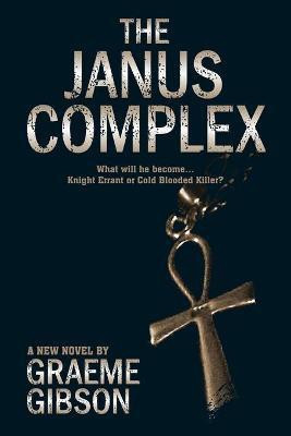The Janus Complex(English, Paperback, Gibson Graeme)