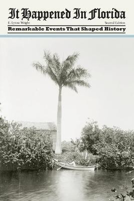 It Happened in Florida(English, Paperback, Wright E. Lynne)