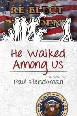 He Walked Among Us(English, Paperback, Fleischman Paul)