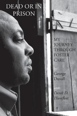 Dead or in Prison(English, Paperback, Duvall George)