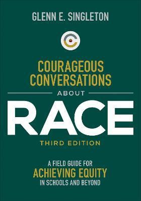 Courageous Conversations About Race(English, Paperback, Singleton Glenn E.)