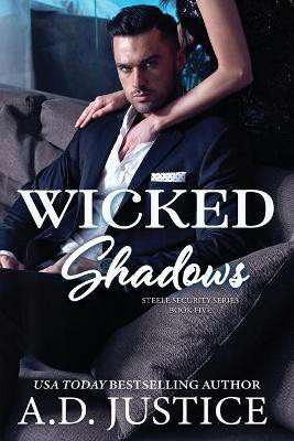 Wicked Shadows(English, Paperback, Justice A D)