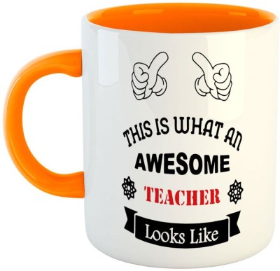 ARTBUG This is What an Awesome Teacher Looks Like Coffee - Best Gift For Teacher on Teachers Day - Orange Ceramic Coffee Mug(350 ml)