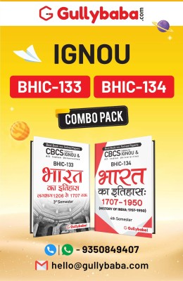 Gullybaba IGNOU BAG History BHIC-133 Bharat Ka Itihas Lagbhag 1206 Se 1707 Tak | BHIC-134 Bharat Ka Itihas: 1707-1950 In Hindi 3rd & 4th Semester COMBO Of IGNOU Help Books With Solved Previous Years Question Papers And Important Exam Notes(Paperback, Gullybaba.com Panel)