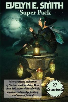 Evelyn E. Smith Super Pack(English, Paperback, Smith Evelyn E)