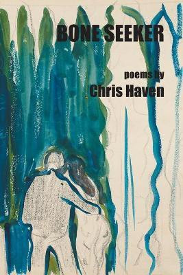 Bone Seeker(English, Paperback, Haven Chris)
