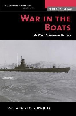 War in the Boats(English, Paperback, Ruhe William J.)