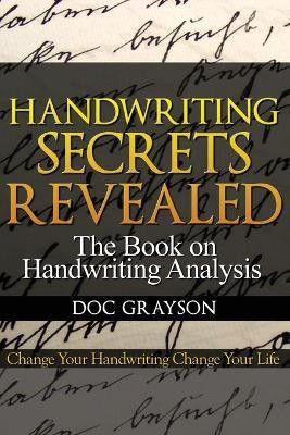 Handwriting Secrets Revealed(English, Paperback, Grayson Doc)