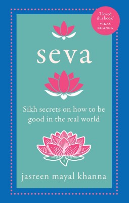 Seva(English, Hardcover, Khanna Jasreen Mayal)