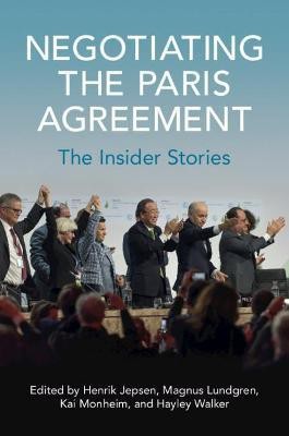 Negotiating the Paris Agreement(English, Paperback, unknown)