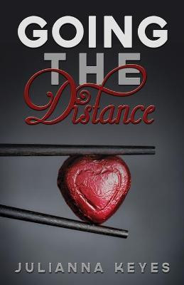 Going the Distance(English, Paperback, Keyes Julianna)