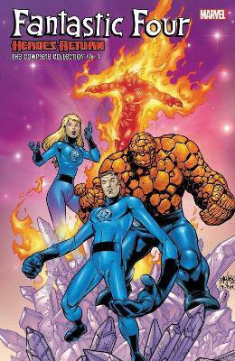 Fantastic Four: Heroes Return - The Complete Collection Vol. 3(English, Paperback, unknown)