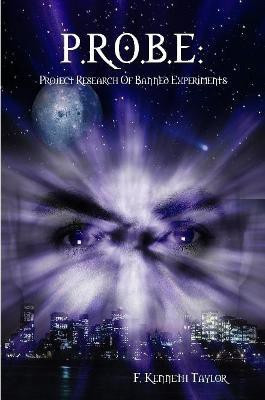 P.R.O.B.E.(English, Paperback, Taylor F Kenneth)