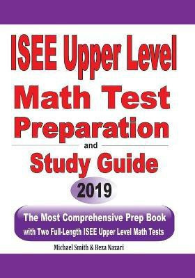 ISEE Upper Level Math Test Preparation and study guide(English, Paperback, Smith Michael)