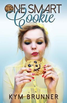 One Smart Cookie(English, Paperback, Brunner Kym)
