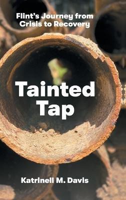Tainted Tap(English, Hardcover, Davis Katrinell M.)