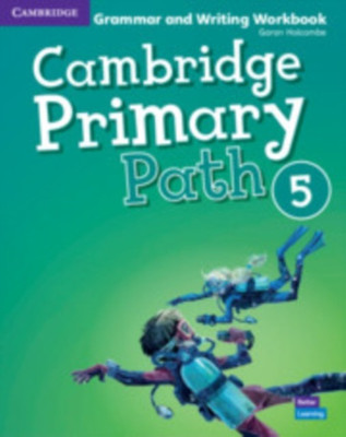 Cambridge Primary Path Level 5 Grammar and Writing Workbook(English, Paperback, Holcombe Garan)