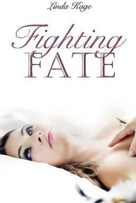 Fighting Fate(English, Paperback, Linda Kage)