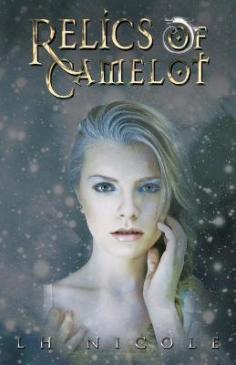 Relics of Camelot(English, Paperback, Nicole L H)