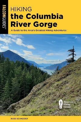 Hiking the Columbia River Gorge(English, Paperback, Schneider Russ)