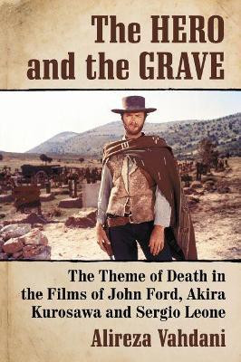 The Hero and the Grave(English, Paperback, Vahdani Alireza)